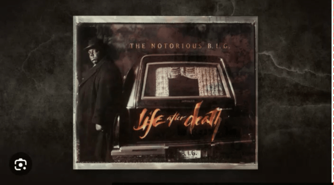 Life After Death – Favorite Album